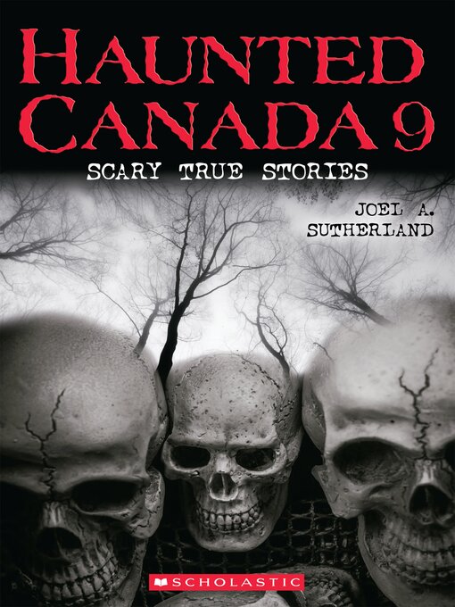 Title details for Scary True Stories by Joel A. Sutherland - Available